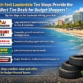 Top 5 Fort Lauderdale Tire Shops with Great Deals for Budget-Minded Shoppers